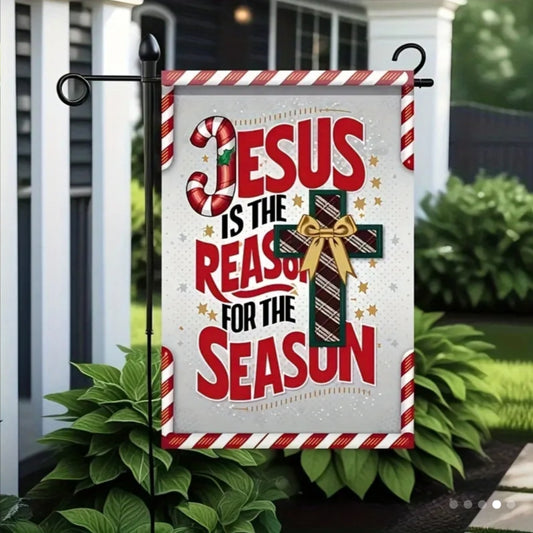 Jesus is the Reason for the Season Garden Flag